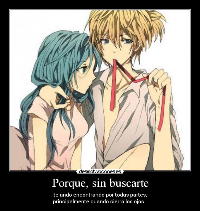 Porque, sin buscarte - 