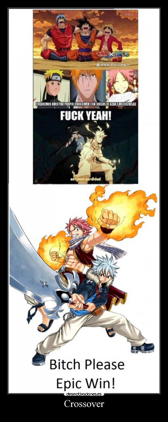 carteles crossover anime goku luffy toriko ichigo naruto natsu haru fairy tail rave one piece dragonballz desmotivaciones