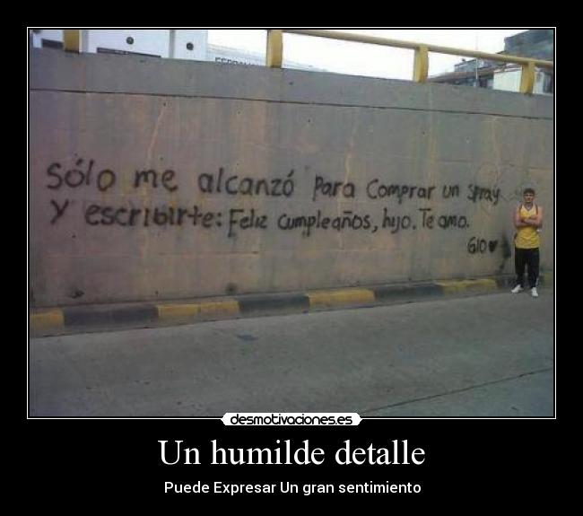 Un humilde detalle - Puede Expresar Un gran sentimiento