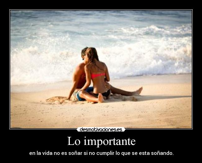Lo importante -