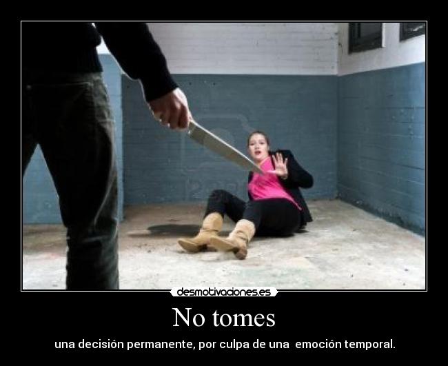 No tomes -