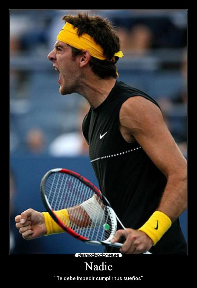 Nadie - Te debe impedir cumplir tus sueños