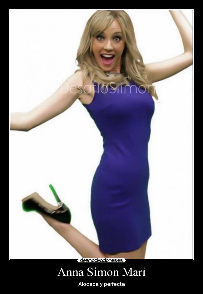 Anna Simon Mari - Alocada y perfecta