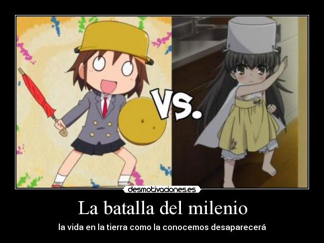 La batalla del milenio - la vida en la tierra como la conocemos desaparecerá