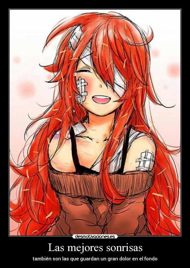 Las mejores sonrisas - también son las que guardan un gran dolor en el fondo