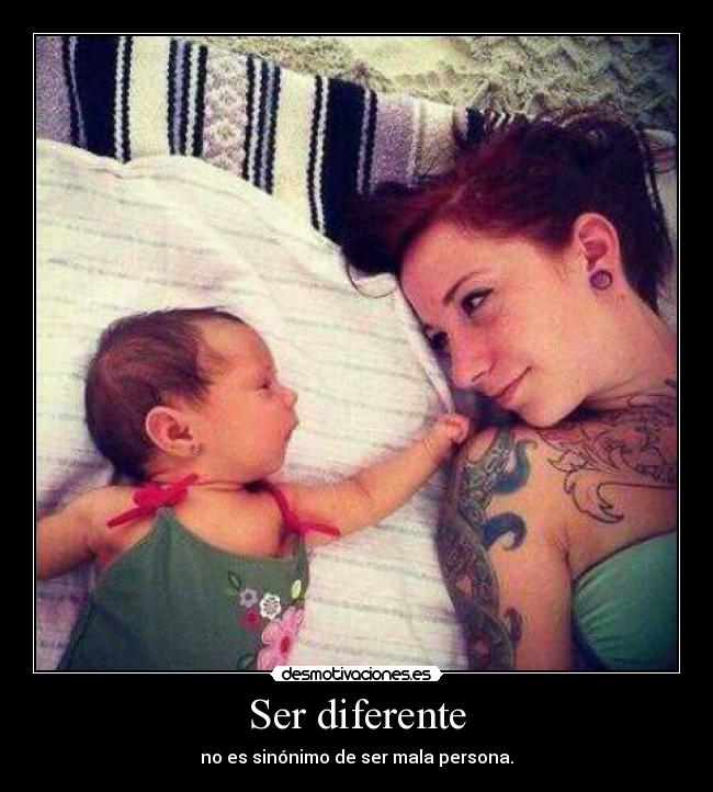 Ser diferente - no es sinónimo de ser mala persona.