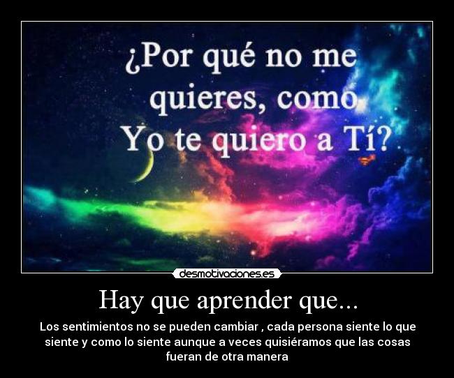 Hay que aprender que... -