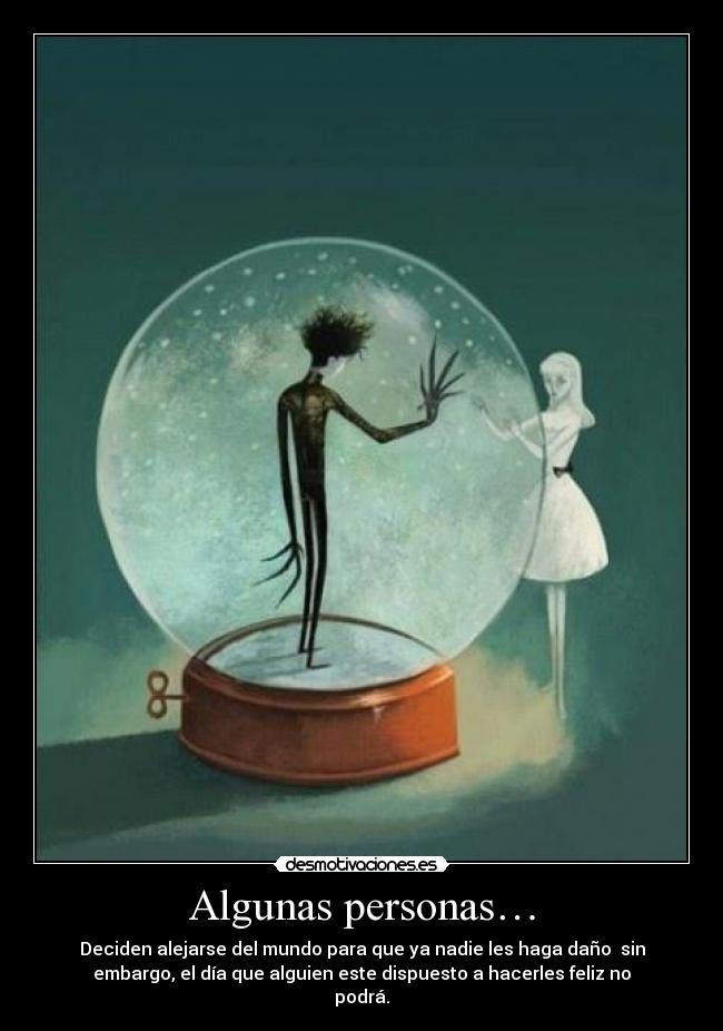 Algunas personas… - 