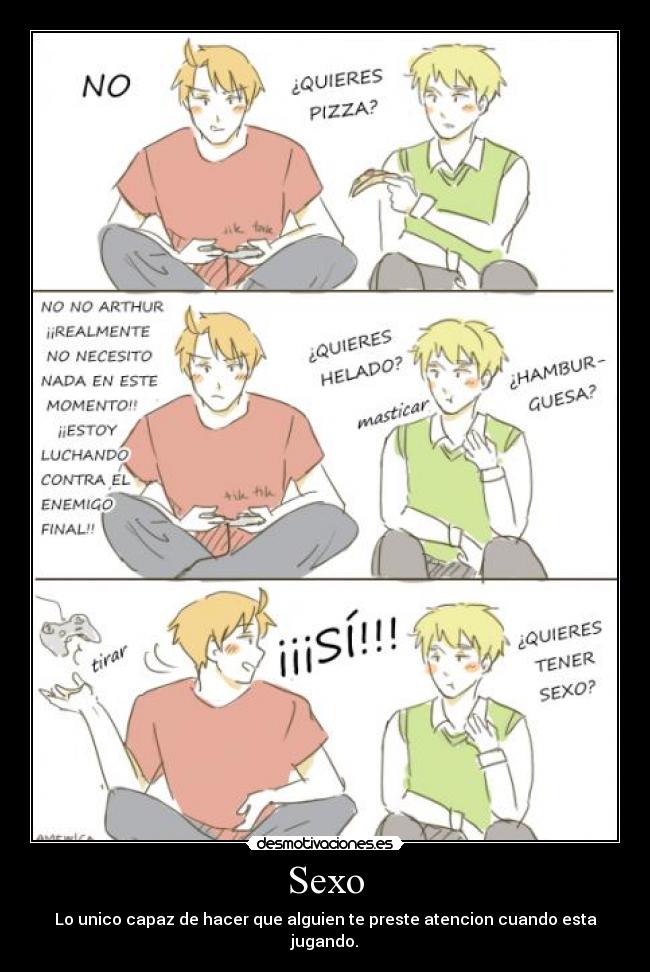 Sexo - Lo unico capaz de hacer que alguien te preste atencion cuando esta jugando.