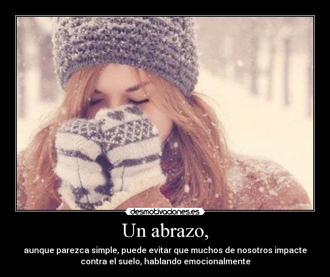 Un abrazo, - 