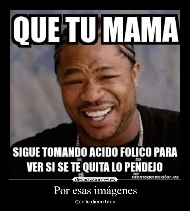Por esas imágenes - 