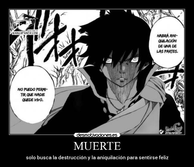 carteles muerte zeref muerte fairy tail pero aun asi personaje favorito desmotivaciones