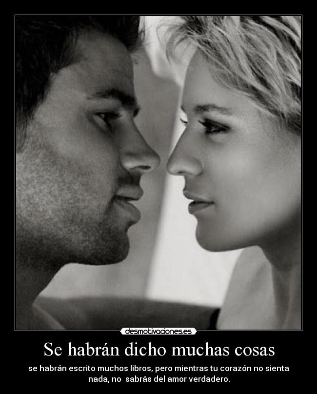 Se habrán dicho muchas cosas - 