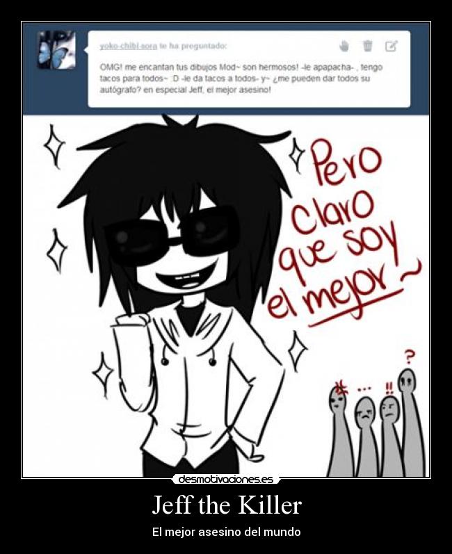 Jeff the Killer - El mejor asesino del mundo