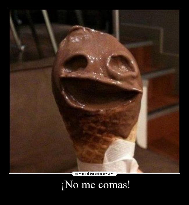 ¡No me comas! - 