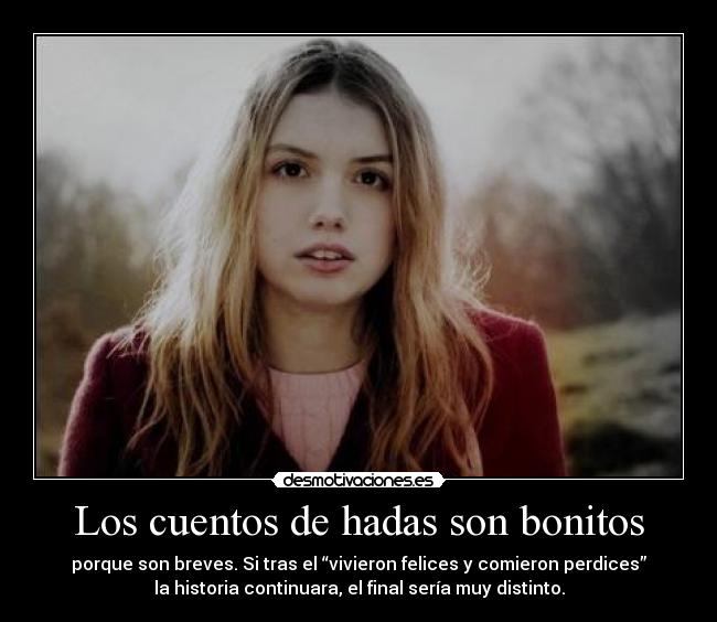 Los cuentos de hadas son bonitos - 