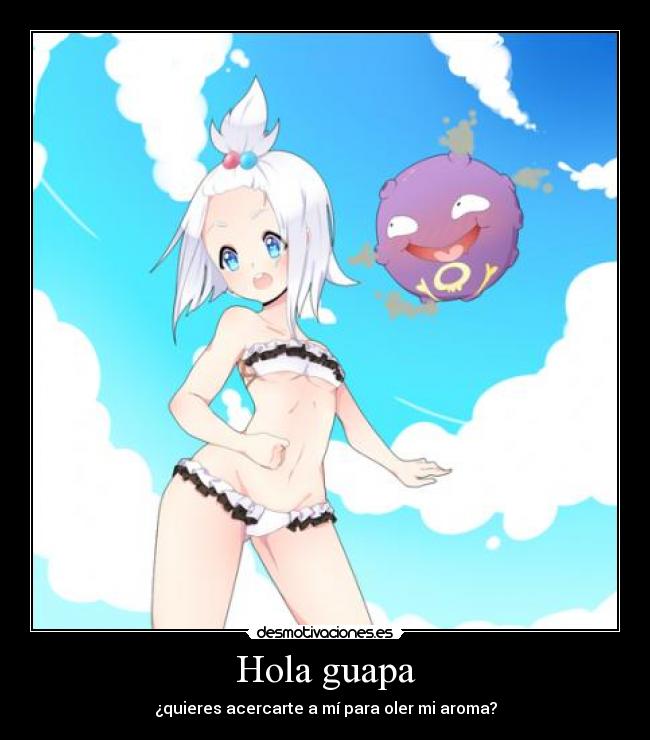 Hola guapa - ¿quieres acercarte a mí para oler mi aroma?