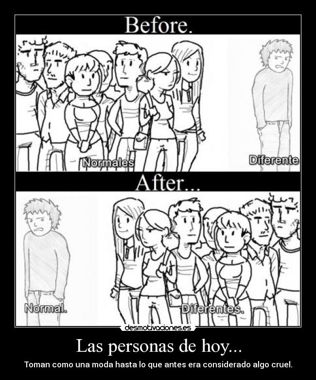 Las personas de hoy... -