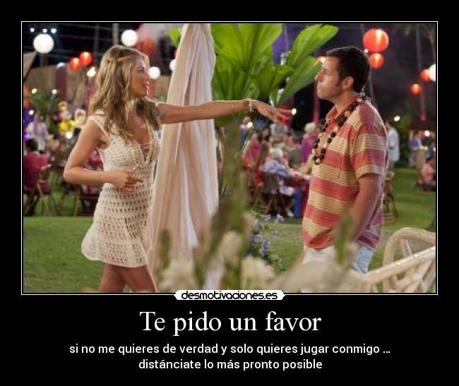 Te pido un favor -