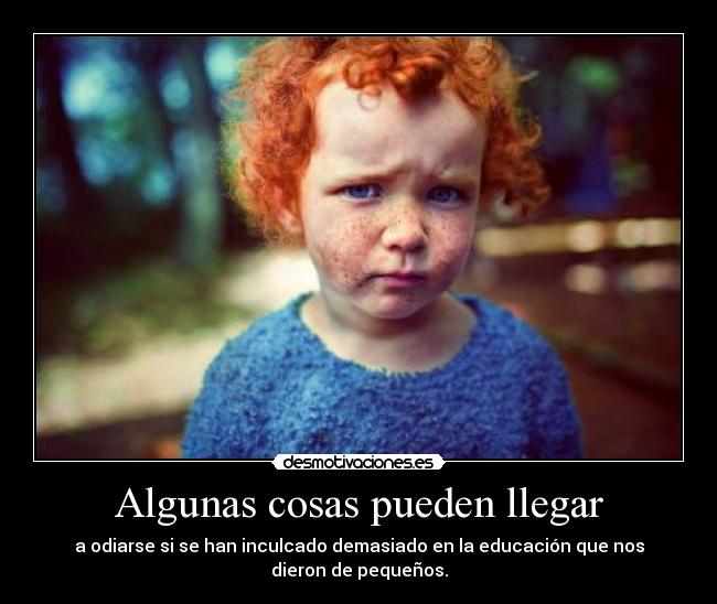 Algunas cosas pueden llegar -