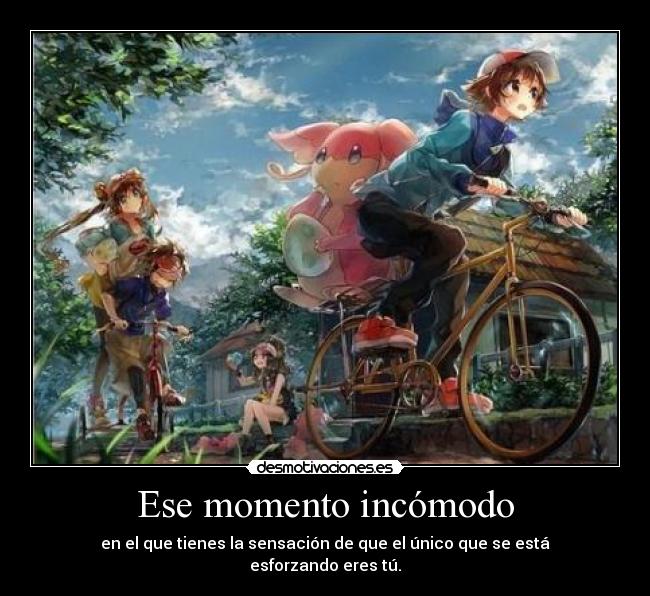 Ese momento incómodo -