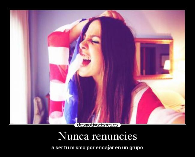 Nunca renuncies - 