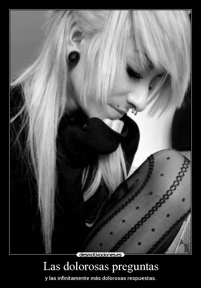 Las dolorosas preguntas -