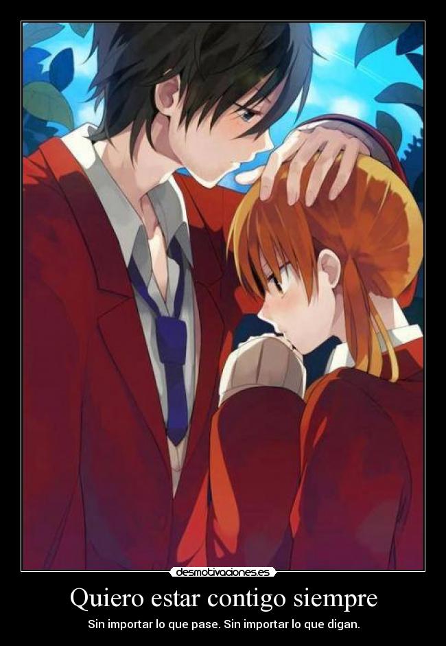 Quiero estar contigo siempre -