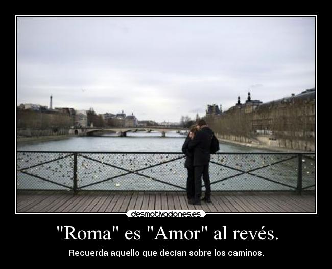 Roma es Amor al revés. - 