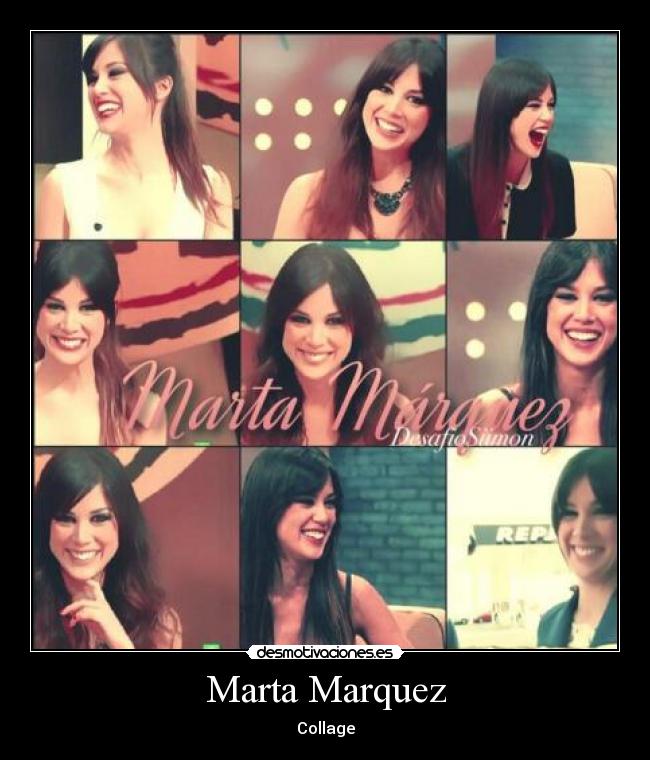 Marta Marquez - Collage