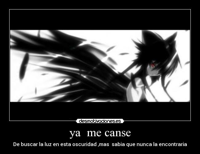 ya  me canse - 
