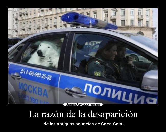 La razón de la desaparición - de los antiguos anuncios de Coca-Cola.