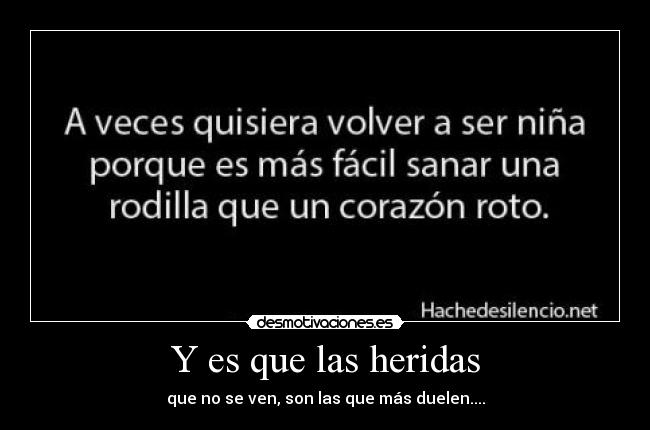 Y es que las heridas - 