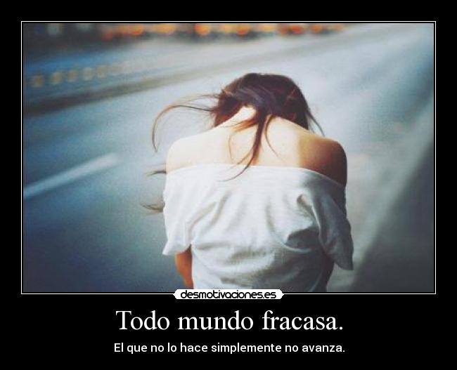 carteles mundo desmotivada bien mucho desmotivaciones