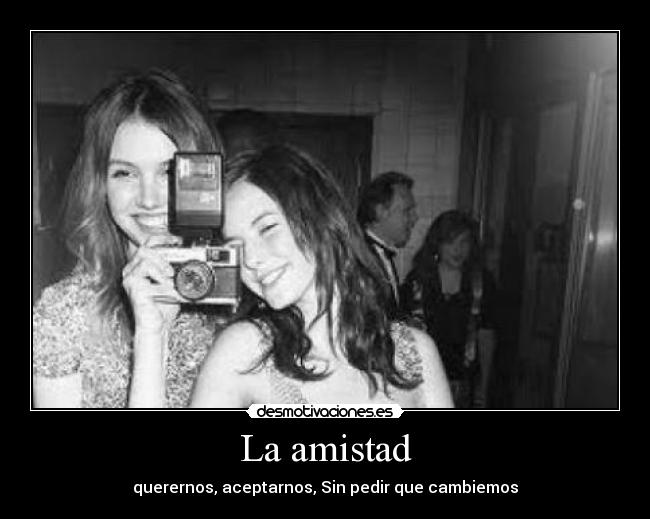La amistad - 