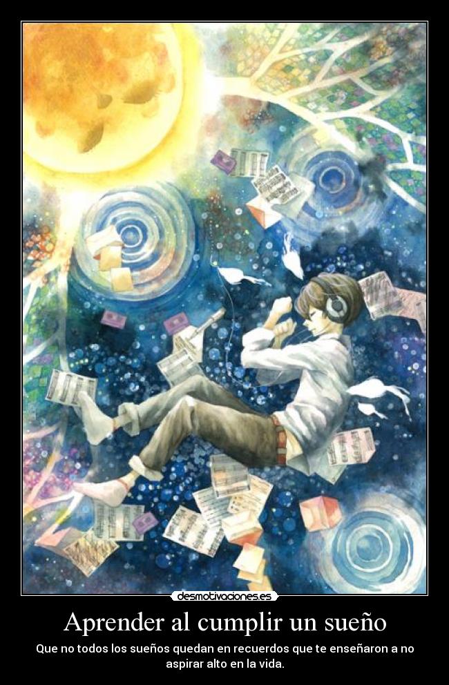 Aprender al cumplir un sueño -