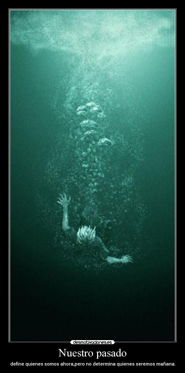 carteles pasado pasado desmotivaciones