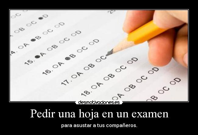 Pedir una hoja en un examen - 