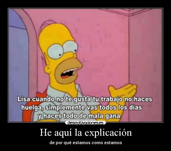 carteles homersimpsons lossimpsons lisasimpson mundo trabajo desmotivaciones