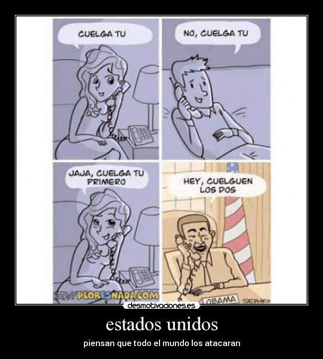 estados unidos - piensan que todo el mundo los atacaran