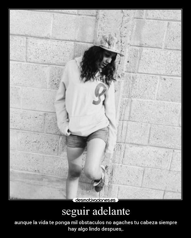 seguir adelante -