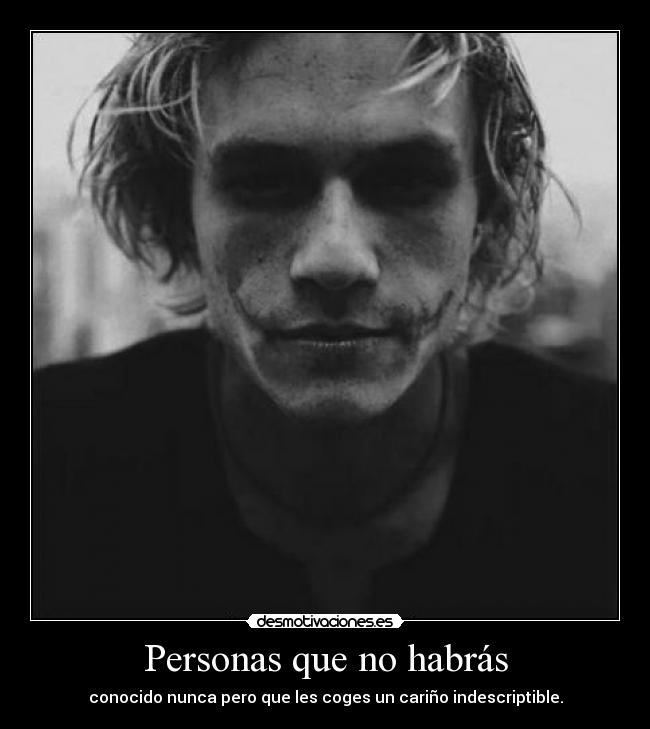 Personas que no habrás -