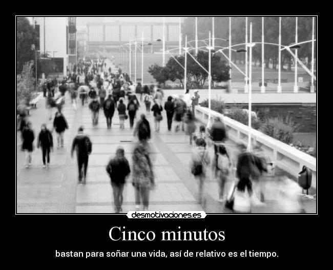 Cinco minutos -