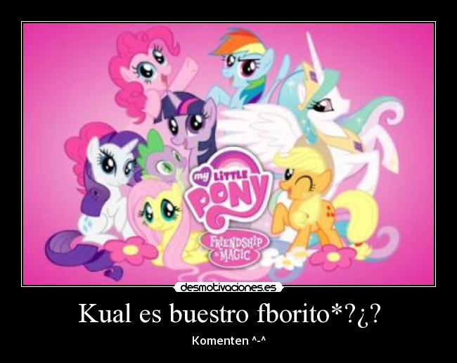 Kual es buestro fborito*?¿? - Komenten ^-^