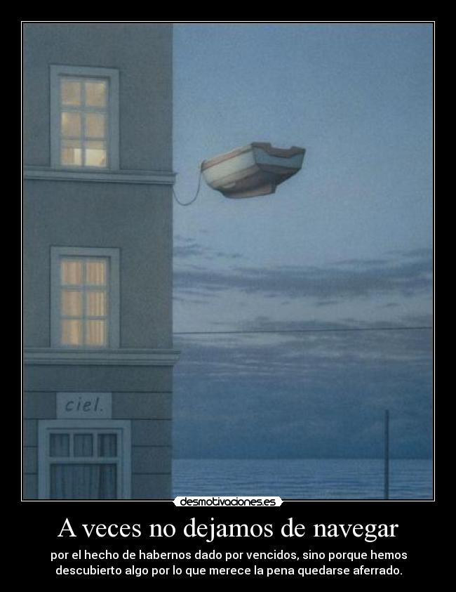 A veces no dejamos de navegar - 