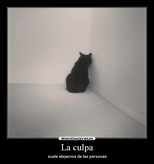 La culpa Desmotivaciones