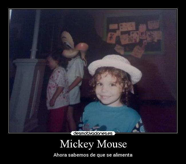 Mickey Mouse - Ahora sabemos de que se alimenta