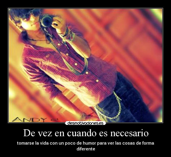 De vez en cuando es necesario - 