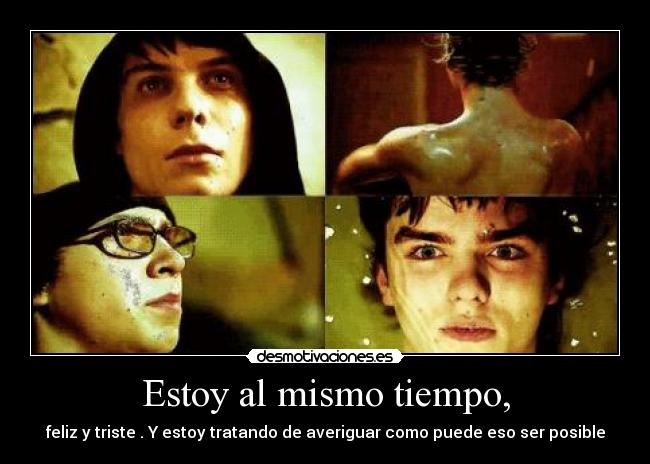 Estoy al mismo tiempo, - 