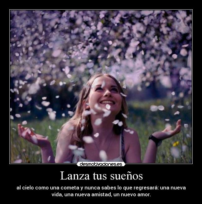 Lanza tus sueños -